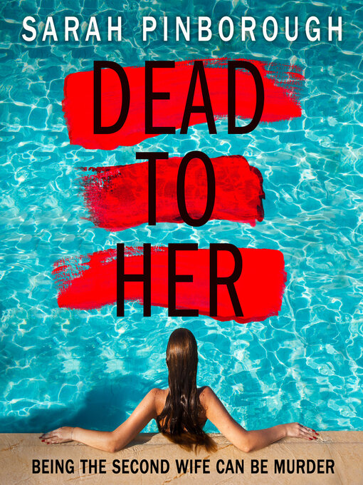 Title details for Dead to Her by Sarah Pinborough - Available